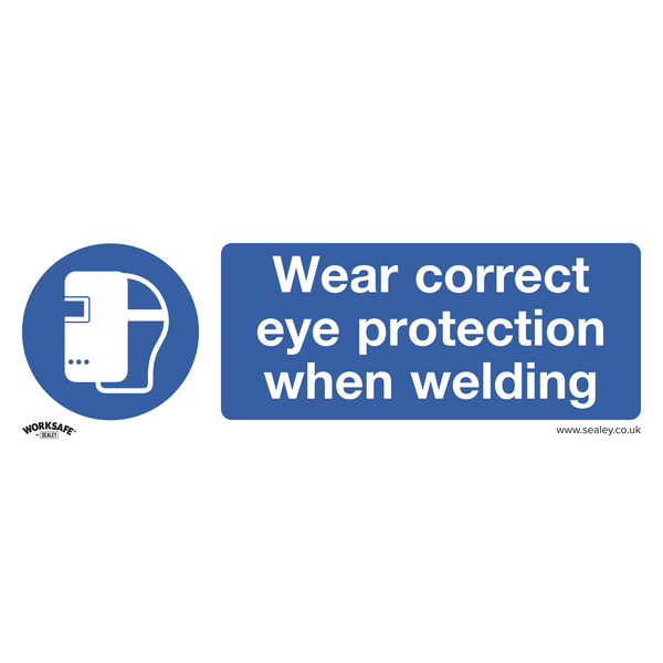 Sealey SS54P10 Wear Eye Protection When Welding Mandatory Safety Sign - Rigid Plastic - Pack of 10
