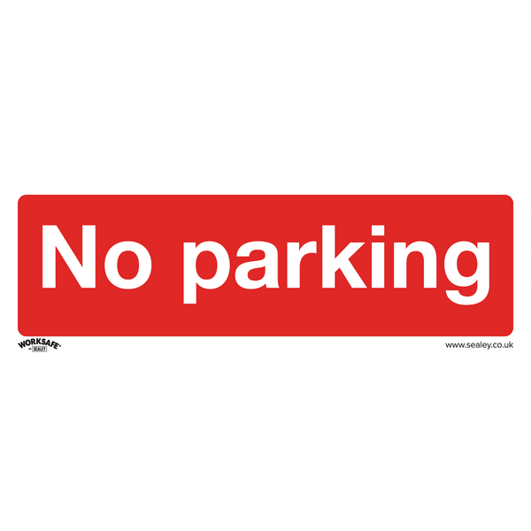 Sealey SS16P1 No Parking - Prohibition Safety Sign - Rigid Plastic