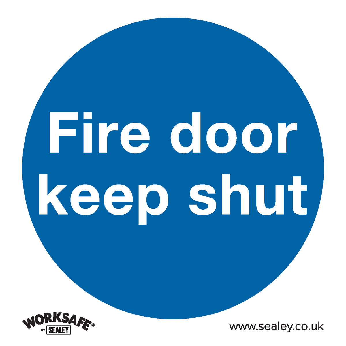 Sealey SS1P1 Fire Door Keep Shut - Mandatory Safety Sign - Rigid Plastic
