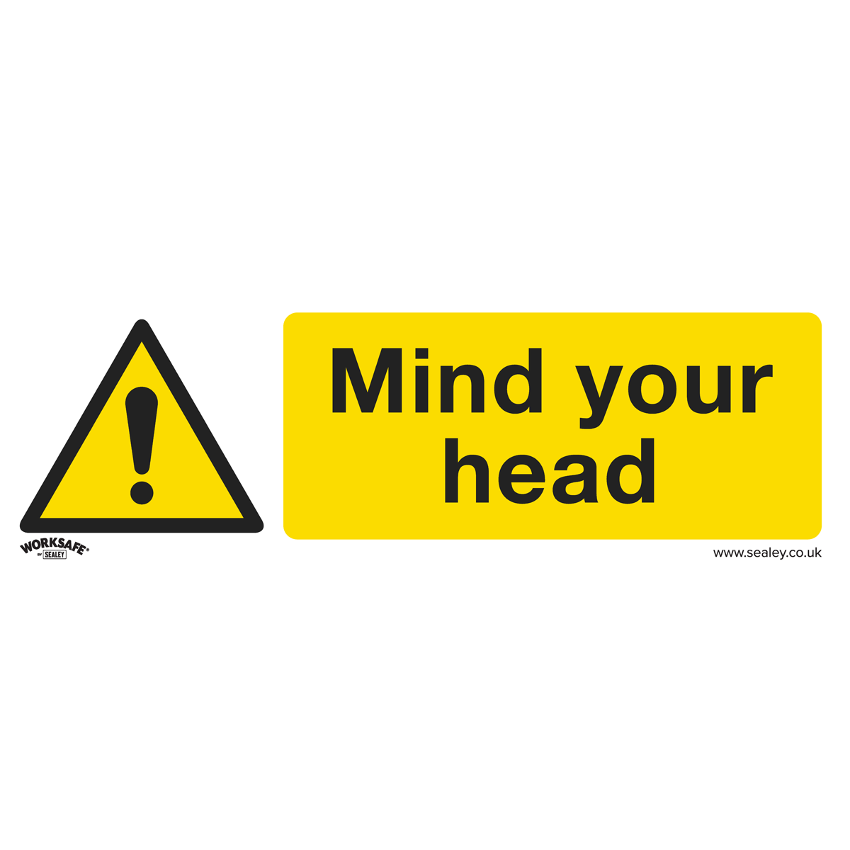 Sealey SS39V1 Mind Your Head - Warning Safety Sign - Self-Adhesive Vinyl