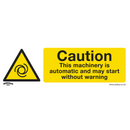 Sealey SS47P1 Caution Automatic Machinery - Warning Safety Sign - Rigid Plastic