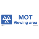 Sealey SS50V1 MOT Viewing Area - Warning Safety Sign - Self-Adhesive Vinyl