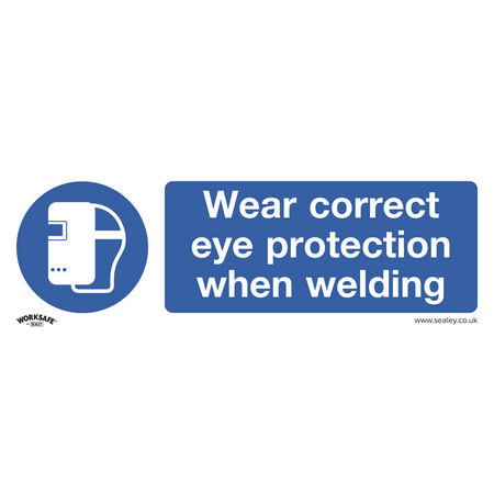 Sealey SS54P1 Wear Eye Protection When Welding - Mandatory Safety Sign - Rigid Plastic