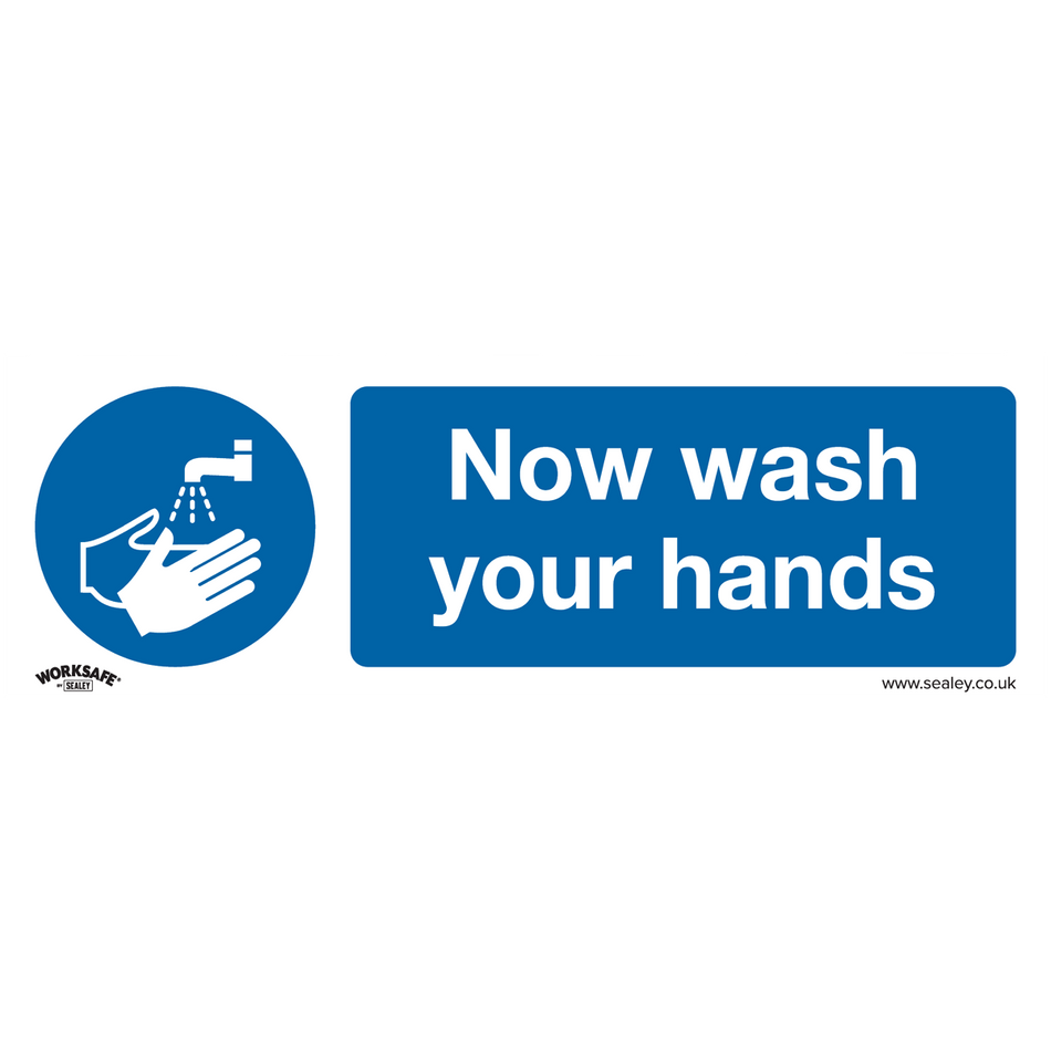 Sealey SS5P10 Now Wash Your Hands - Mandatory Safety Sign - Rigid Plastic - Pack of 10