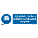 Sealey SS9P1 High Visibility Jackets Must Be Worn Beyond This Point Mandatory Safety Sign - Rigid Plastic